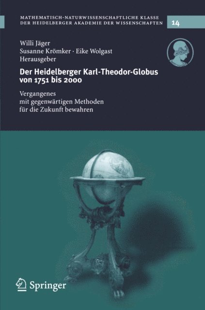 Eike Wolgast, Susanne Kromker, Willi Jager - Der Heidelberg Karl-Theodor-Globus von 1751 bis 2000, E-bok
