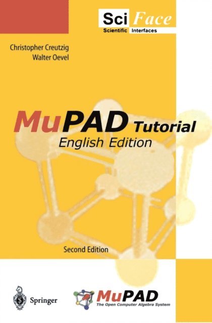 Walter Oevel, Christopher Creutzig - MuPAD Tutorial, E-bok