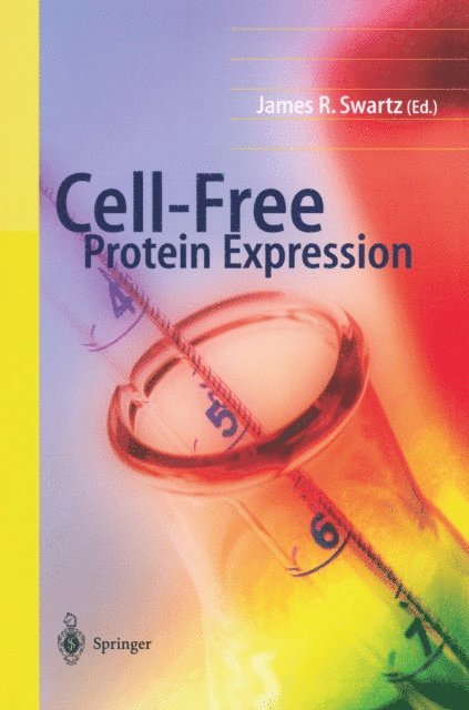 James R. Swartz - Cell-Free Protein Expression, E-bok