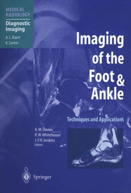 Jeremy P.R. Jenkins, Richard W. Whitehouse, A. Mark Davies - Imaging of the Foot & Ankle, E-bok