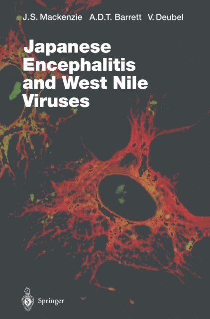 V. Deubel, A.D.T. Barrett, John Mackenzie - Japanese Encephalitis and West Nile Viruses, E-bok