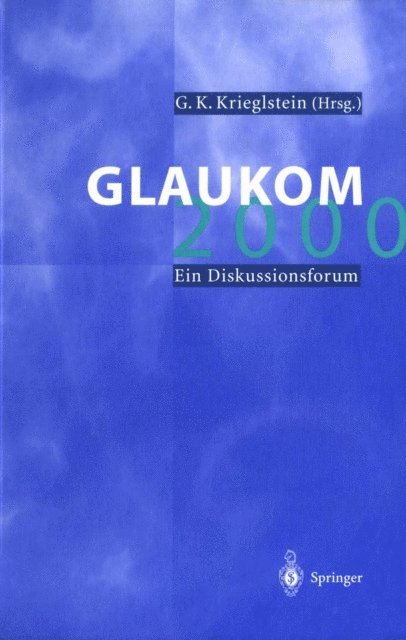 G.K. Krieglstein - Glaukom 2000, E-bok