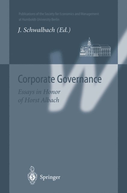 Joachim Schwalbach - Corporate Governance, E-bok