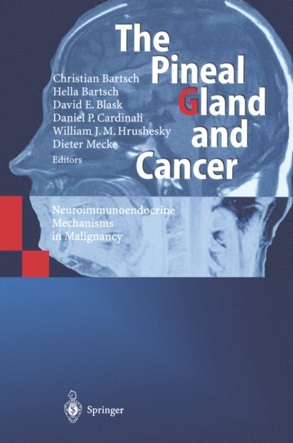 Dieter Mecke, W.J.M. Hrushesky, D.P. Cardinali, D.E. Blask, H. Bartsch, C. Bartsch - Pineal Gland and Cancer, E-bok. Tillgänglighet: Lägg i varukorg