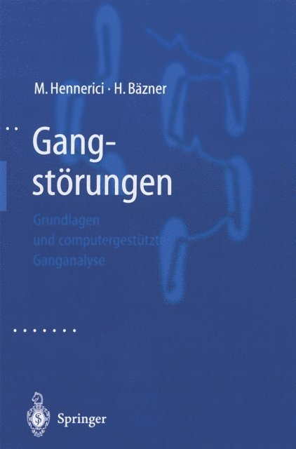 H. Bazner, Michael Hennerici - Gangstörungen, E-bok