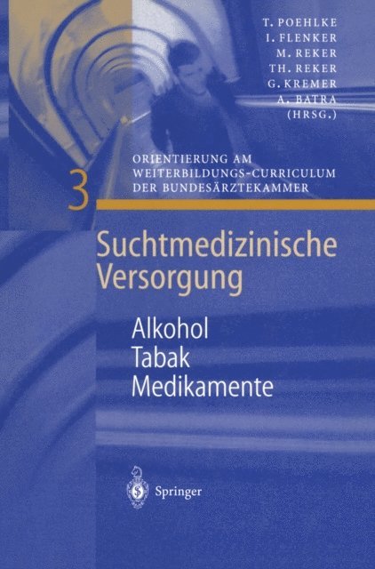 A. Batra, G. Kremer, T. Reker, M. Reker, I. Flenker, T. Poehlke - Alkohol — Tabak — Medikamente, E-bok