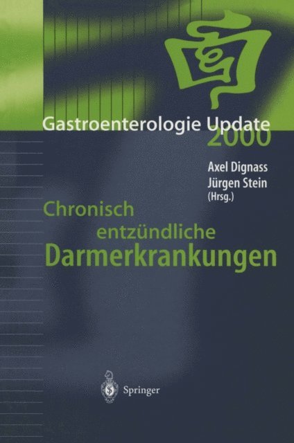 J. Stein, A. Dignass - Chronisch entzündliche Darmerkrankungen, E-bok