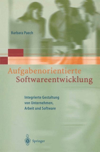 Barbara Paech - Aufgabenorientierte Softwareentwicklung, E-bok