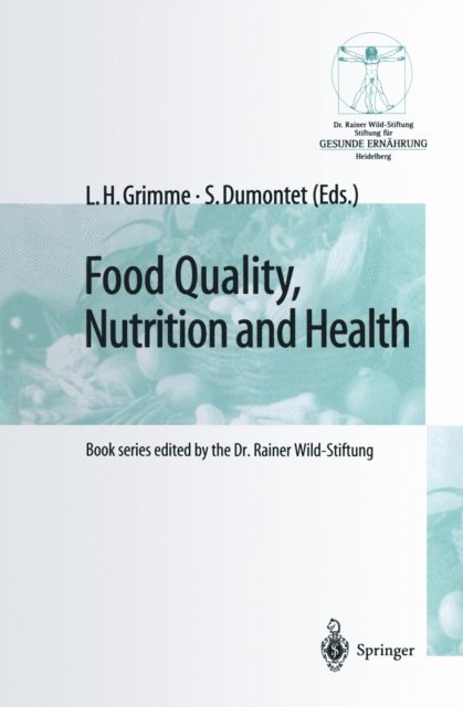 S. Dumontet, L.H. Grimme - Food Quality, Nutrition and Health, E-bok