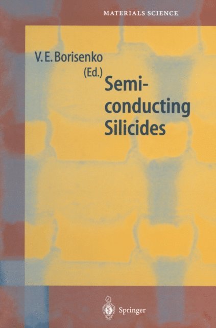 Victor E. Borisenko - Semiconducting Silicides, E-bok