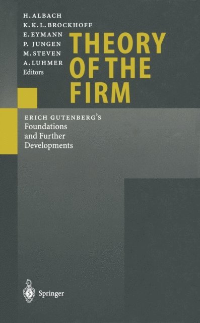A. Luhmer, M. Steven, P. Jungen, E. Eymann, K. Brockhoff, H. Albach - Theory of the Firm, E-bok