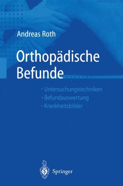Andreas Roth - Orthopädische Befunde, E-bok
