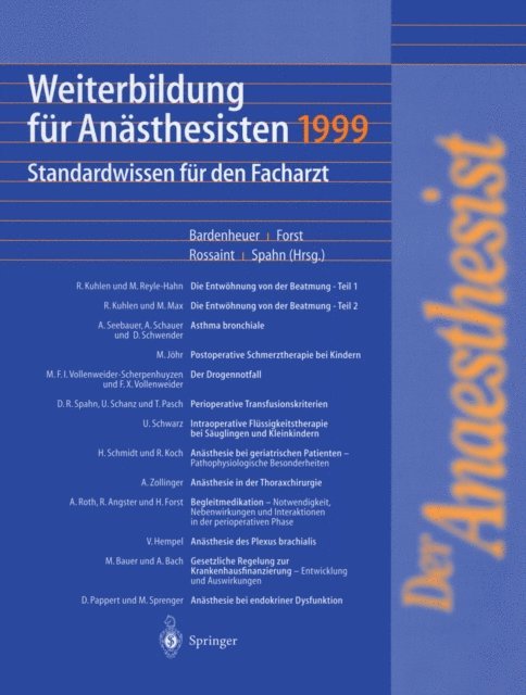 D.R. Spahn, R. Rossaint, H. Forst, H.J. Bardenheuer - Weiterbildung für Anästhesisten 1999, E-bok