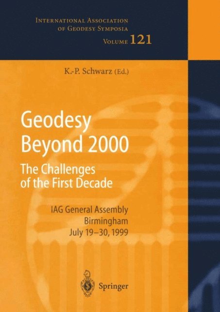Klaus-Peter Schwarz - Geodesy Beyond 2000, E-bok
