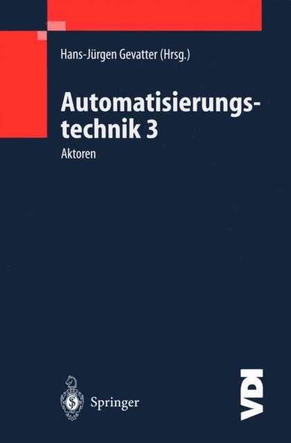 Hans-Jurgen Gevatter - Automatisierungstechnik 3, E-bok