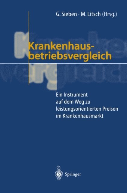 Martin Litsch, Gunter Sieben - Krankenhausbetriebsvergleich, E-bok