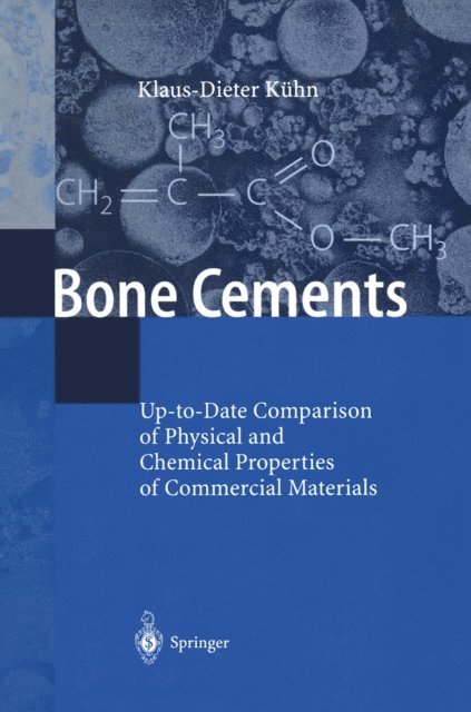 Klaus-Dieter Kuhn - Bone Cements, E-bok