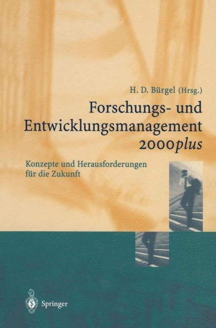 Hans D. Burgel - Forschungs- und Entwicklungsmanagement 2000plus, E-bok