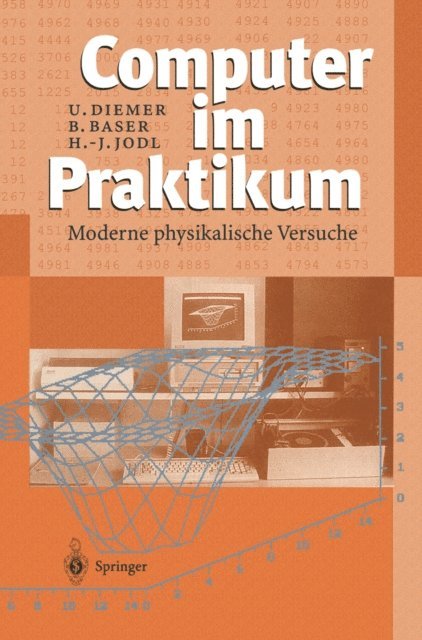 Hans-Jorg. Jodl, Bjorn Baser, Uli Diemer - Computer im Praktikum, E-bok