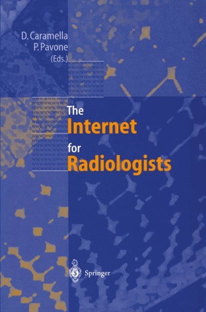 Paolo Pavone, Davide Caramella - Internet for Radiologists, E-bok
