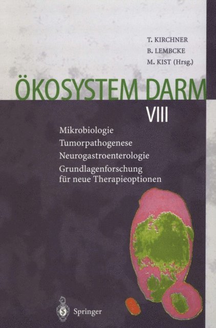 Manfred Kist, Bernhard Lembcke, Thomas Kirchner - Ökosystem Darm VIII, E-bok