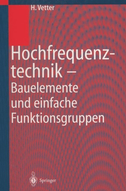 Heinz Vetter - Hochfrequenztechnik, E-bok