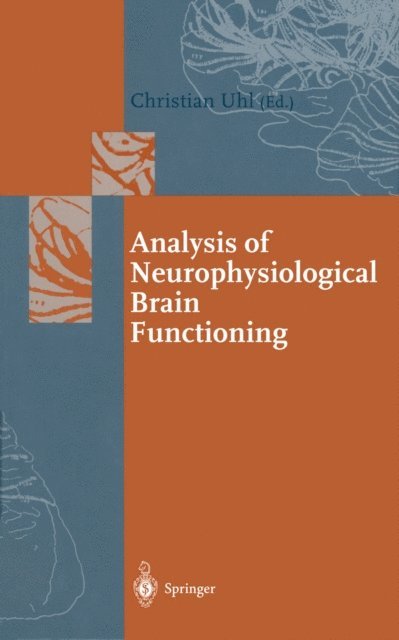 Christian Uhl - Analysis of Neurophysiological Brain Functioning, E-bok