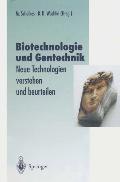 Klaus D. Wachlin, Michael Schallies - Biotechnologie und Gentechnik, E-bok