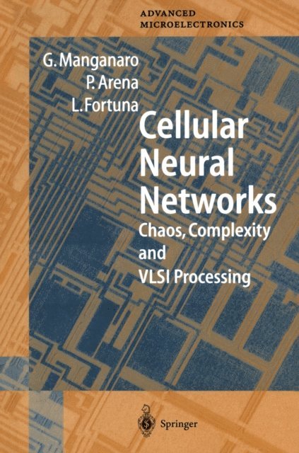 Luigi Fortuna, Paolo Arena, Gabriele Manganaro - Cellular Neural Networks, E-bok