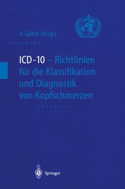 Hartmut Gobel - ICD-10 - Richtlinien für die Klassifikation und Diagnostik von Kopfschmerzen, E-bok