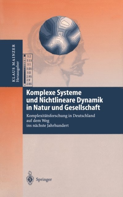 Klaus Mainzer - Komplexe Systeme und Nichtlineare Dynamik in Natur und Gesellschaft, E-bok