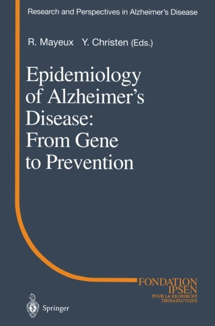 Richard Mayeux - Epidemiology of Alzheimer's Disease: From Gene to Prevention, E-bok