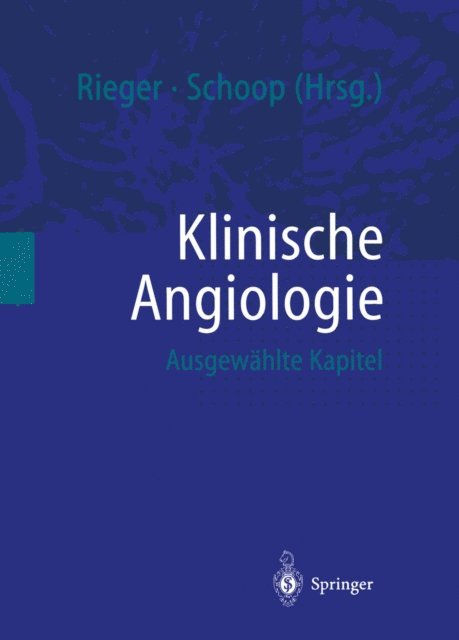 Werner Schoop, Horst Rieger - Klinische Angiologie, E-bok