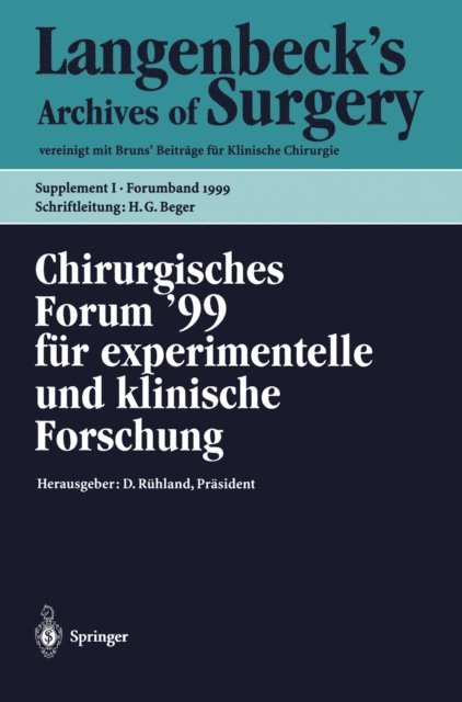 W. Hartel, M. Rothmund, D. Ruhland - Chirurgisches Forum ’99 für experimentelle und klinische Forschung, E-bok
