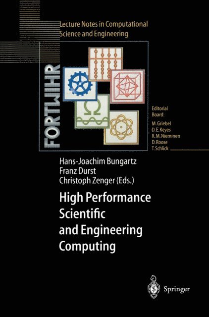 Christoph Zenger, Franz Durst, Hans-Joachim Bungartz - High Performance Scientific and Engineering Computing, E-bok