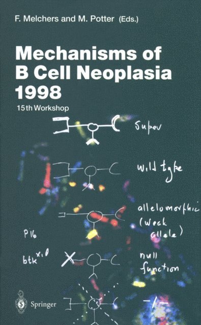 Michael Potter, Fritz Melchers - Mechanisms of B Cell Neoplasia 1998, E-bok