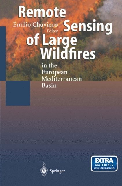 Emilio Chuvieco - Remote Sensing of Large Wildfires, E-bok