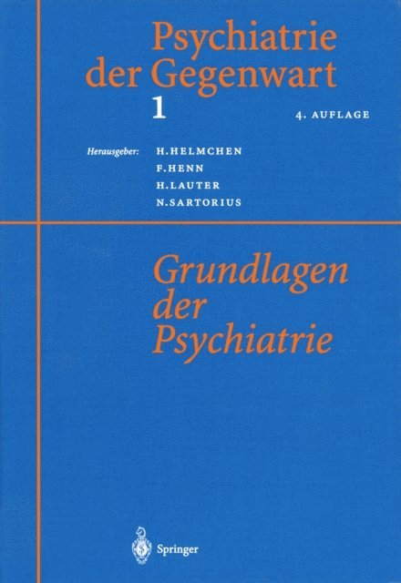 Norman Sartorius, Hans Lauter, Fritz Henn, Hanfried Helmchen - Psychiatrie der Gegenwart 1, E-bok