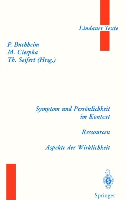 T. Seifert, Manfred Cierpka, Peter Buchheim - Symptom und Persönlichkeit im Kontext. Ressourcen. Aspekte der Wirklichkeit, E-bok