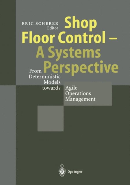 Eric Scherer - Shop Floor Control - A Systems Perspective, E-bok