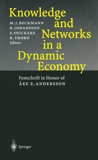 Knowledge and Networks in a Dynamic Economy