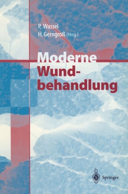 Heinz Gerngro, Peter Wassel - Moderne Wundbehandlung, E-bok