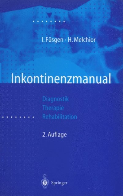 Hansjorg Melchior, Ingo Fusgen - Inkontinenzmanual, E-bok. Tillgänglighet: Lägg i varukorg