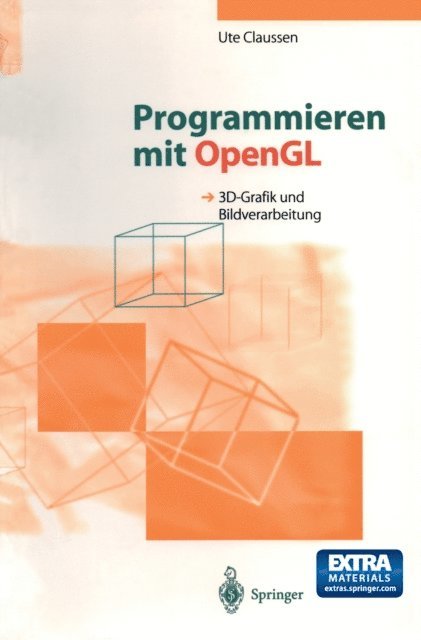 Ute Claussen - Programmieren mit OpenGL, E-bok