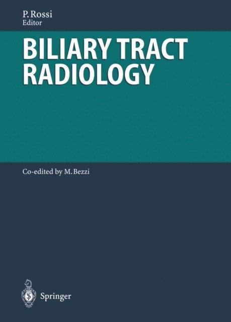 Plinio Rossi - Biliary Tract Radiology, E-bok