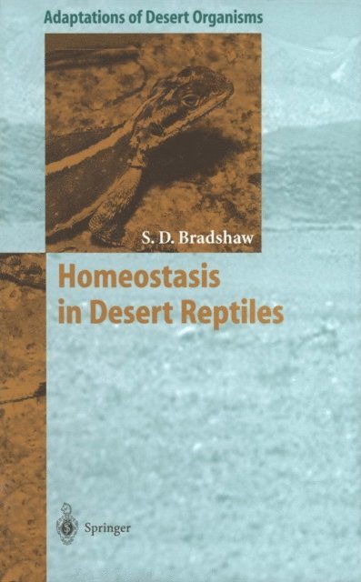 Sidney Donald Bradshaw - Homeostasis in Desert Reptiles, E-bok