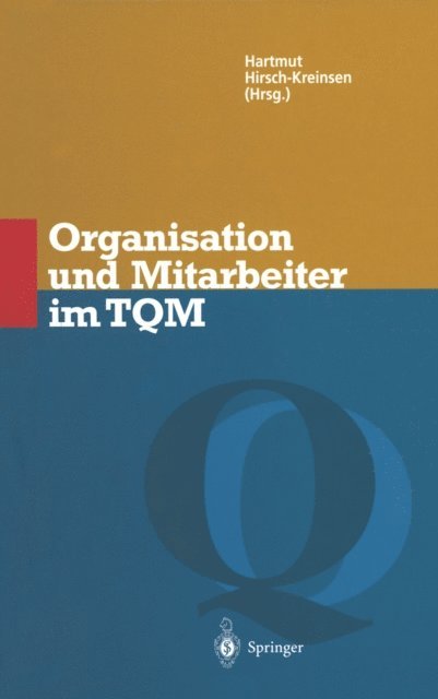 Hartmut Hirsch-Kreinsen - Organisation und Mitarbeiter im TQM, E-bok