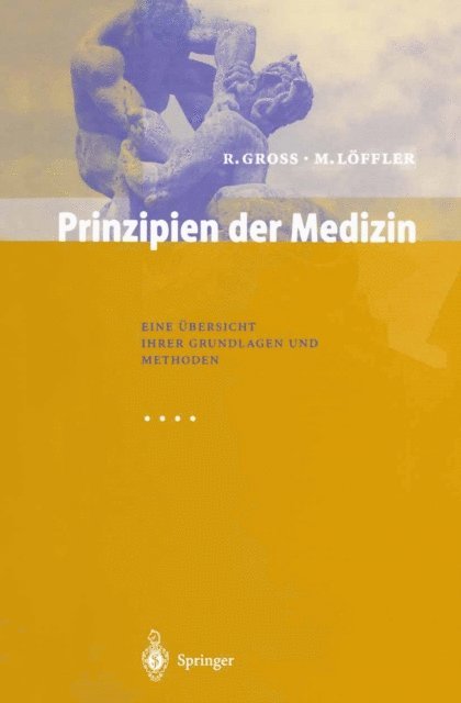 Markus Loffler, Rudolf Gross - Prinzipien der Medizin, E-bok