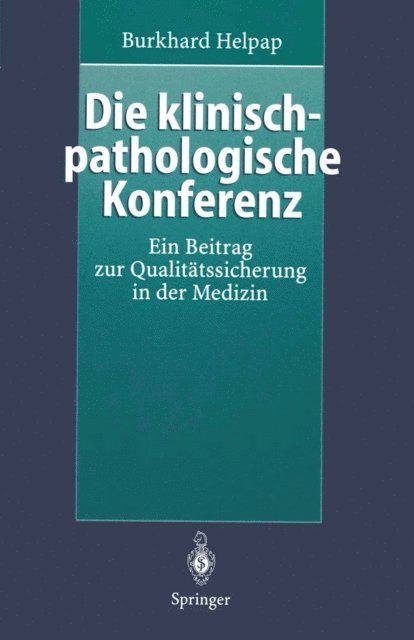 Burkhard Helpap - Die klinisch-pathologische Konferenz, E-bok