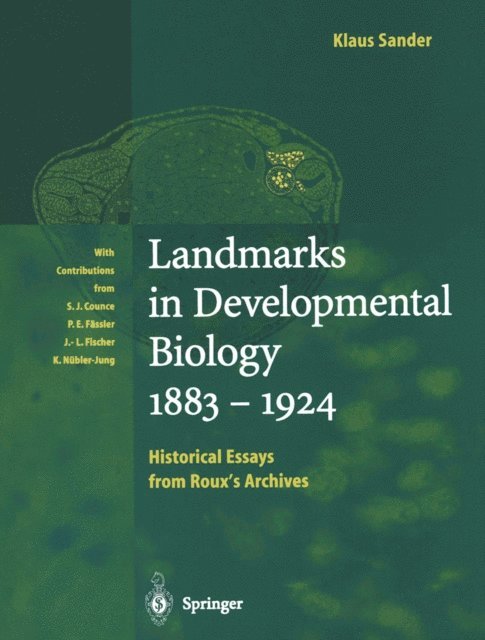 Klaus Sander - Landmarks in Developmental Biology 1883-1924, E-bok